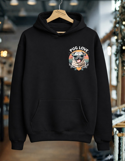 Pug You Hoodie